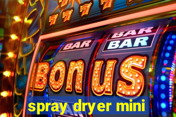 spray dryer mini